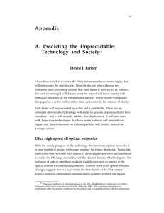 Appendix A. Predicting the Unpredictable: Technology and Society David J. Farber
