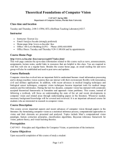 Theoretical Foundations of Computer Vision  Class time and location Instructor