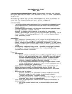 Diversity Committee Minutes April 8, 2008 Committee Members/Representatives Present: