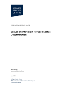 Sexual orientation in Refugee Status Determination WORKING PAPER SERIES NO. 73 Janna Weßels