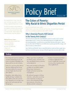Policy Brief The Colors of Poverty: Why Racial &amp; Ethnic Disparities Persist