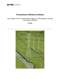 Transmission Efficiency Initiative Transmission Efficiency