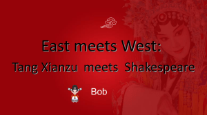 East meets West: Tang Xianzu meets  Shakespeare Bob