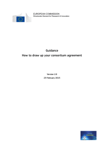 Guidance How to draw up your consortium agreement  EUROPEAN COMMISSION