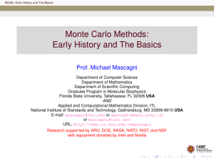 Monte Carlo Methods: Early History and The Basics Prof. Michael Mascagni