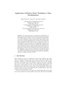 Application of Reduce Order Modeling to Time Parallelization Ashok Srinivasan , Yanan Yu