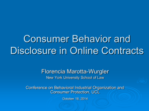 Consumer Behavior and Disclosure in Online Contracts Florencia Marotta-Wurgler