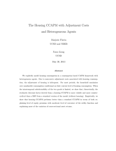 The Housing CCAPM with Adjustment Costs and Heterogeneous Agents Marjorie Flavin