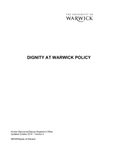 DIGNITY AT WARWICK POLICY  Human Resources/Deputy Registrar’s Office – Version 4