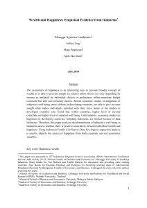 Wealth and Happiness: Empirical Evidence from Indonesia  Erlangga Agustino Landiyanto