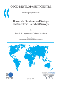 OECD DEVELOPMENT CENTRE Household Structures and Savings: Evidence from Household Surveys