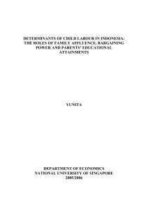 DETERMINANTS OF CHILD LABOUR IN INDONESIA: POWER AND PARENTS’ EDUCATIONAL