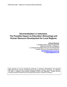 Decentralization in Indonesia: The Possible Impact on Education (Schooling) and