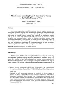 Monsters and Growling Dogs: A Dual-Source Theory
