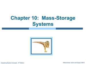Chapter 10:  Mass-Storage Systems Silberschatz, Galvin and Gagne ©2013 – 9