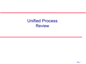 Unified Process Review Slide  1