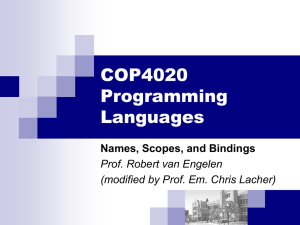 COP4020 Programming Languages Names, Scopes, and Bindings