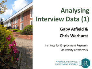 Analysing Interview Data (1) Gaby Atfield &amp; Chris Warhurst