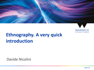 Ethnography. A very quick introduction Davide Nicolini
