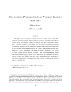 Can Workfare Programs Moderate Violence? Evidence from India Thiemo Fetzer October 18, 2013