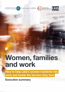 Women, families and work How to help L&amp;Q’s women residents into