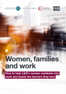 Women, families and work How to help L&amp;Q’s women residents into