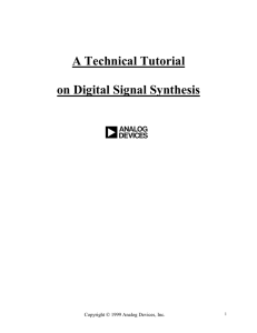 A Technical Tutorial on Digital Signal Synthesis  Copyright