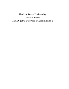 Florida State University Course Notes MAD 2104 Discrete Mathematics I