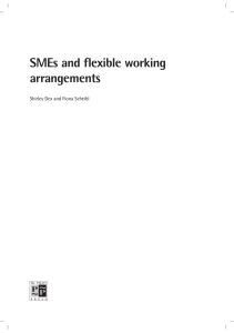 SMEs and flexible working arrangements P Shirley Dex and Fiona Scheibl