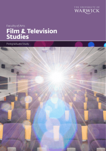 Film &amp; Television Studies Faculty of Arts Postgraduate Study