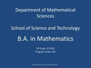 B.A. in Mathematics Department of Mathematical Sciences School of Science and Technology
