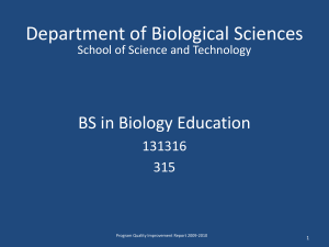 Department of Biological Sciences BS in Biology Education 131316 315
