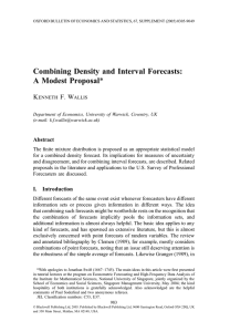 Combining Density and Interval Forecasts: A Modest Proposal* Kenneth F. Wallis Abstract