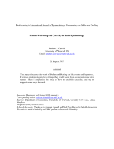 Forthcoming in International Journal of Epidemiology: Commentary on Ballas and... Andrew J. Oswald Human Well-being and Causality in Social Epidemiology