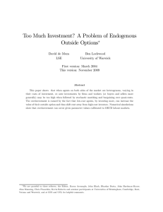 Too Much Investment? A Problem of Endogenous Outside Options ¤