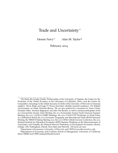 Trade and Uncertainty ∗ Dennis Novy Alan M. Taylor