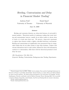 Herding, Contrarianism and Delay in Financial Market Trading ∗ Andreas Park