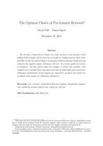 The Optimal Choice of Pre-Launch Reviewer ∗ David Gill ,