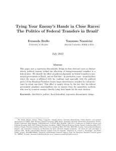 Tying Your Enemy’s Hands in Close Races: ∗ Fernanda Brollo