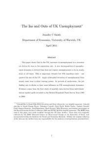 The Ins and Outs of UK Unemployment Jennifer C Smith April 2011