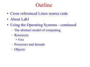 Outline • Cross referenced Linux source code • About Lab1