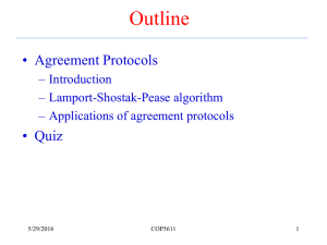 Outline • Agreement Protocols • Quiz – Introduction