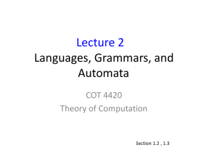 Languages, Grammars, and Automata Lecture 2 COT 4420