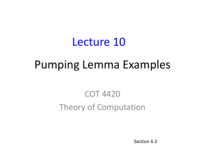 Pumping Lemma Examples Lecture 10 COT 4420 Theory of Computation