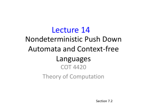 Lecture 14 Nondeterministic Push Down Automata and Context-free Languages