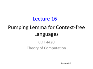 Pumping Lemma for Context-free Languages Lecture 16 COT 4420