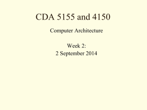 CDA 5155 and 4150 Computer Architecture Week 2: 2 September 2014