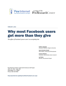 Why most Facebook users get more than they give