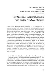 The Impacts of Expanding Access to High-Quality Preschool Education ElizabEth U. CasCio