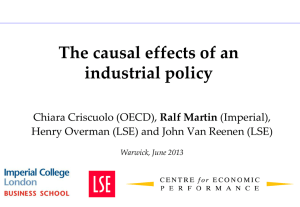 The causal effects of an industrial policy  Ralf Martin